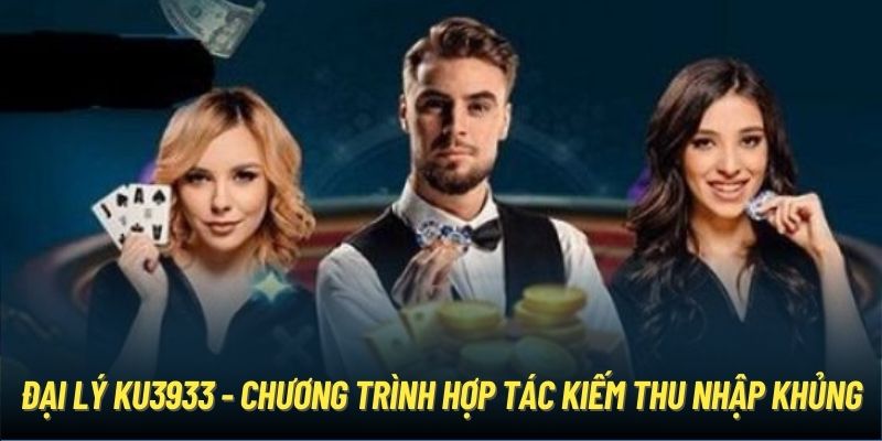 Meta: Đại lý Ku3933 là chương trình giúp các hội viên thu về khoản thu nhập khủng. Cùng tìm hiểu chi tiết về cách để trở thành đối tác của nhà cái qua bài review.